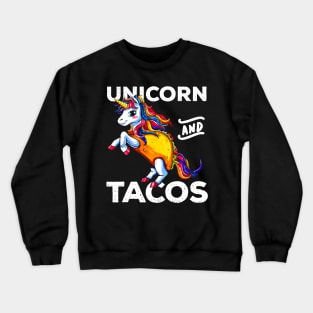 Unicorn & Tacos Cinco De Mayo Shirt Rainbow Party Girls Crewneck Sweatshirt